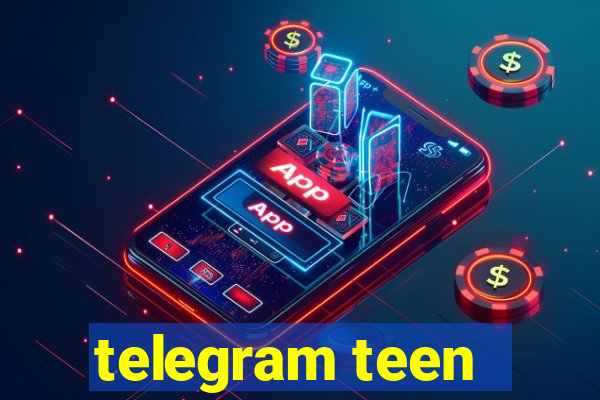 telegram teen -18